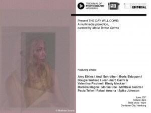 MATTHEW SWARTS MATTHEW SWARTS + SLIDELUCK GLOBAL: THE DAY WILL COME @ THE TRIENNIAL OF PHOTOGRAPHY HAMBURG MATTHEW SWARTS SLIDELUCK GLOBAL HAMBURG